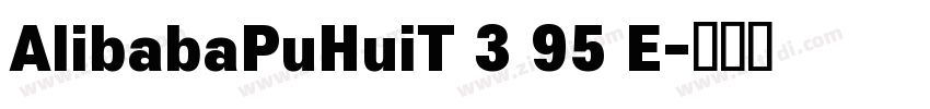 AlibabaPuHuiT 3 95 E字体转换 AlibabaPuHuiT 3 95 E字体转换